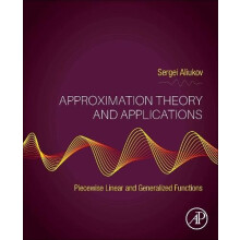 Approximation Theory and Applications by Aliukov Sergei Professor Sout