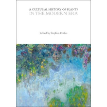 A Cultural History of Plants in the Modern Era Paperback Book