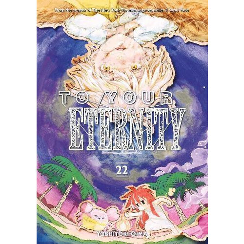 To Your Eternity 22 by Yoshitoki Oima Paperback Book