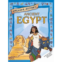 Uncover History Ancient Egypt by Rachel Minay Paperback Book