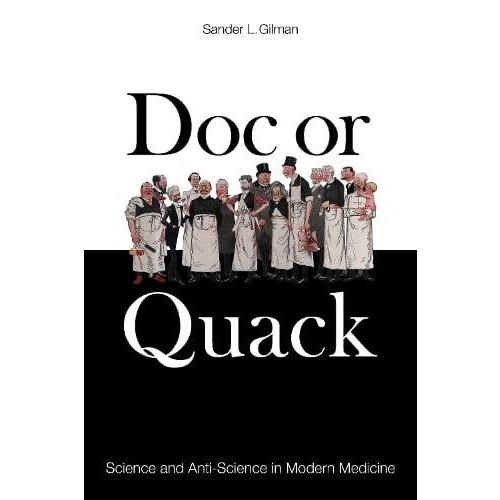 Doc or Quack by Sander L. Gilman Hardcover Book