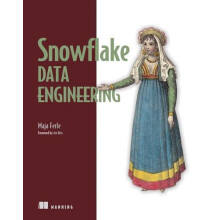 Snowflake Data Engineering by Maja Ferle Hardcover Book