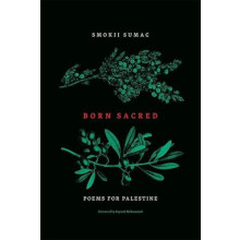 Born Sacred by Smokii Sumac Paperback Book