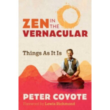 Zen in the Vernacular by Peter Coyote Paperback Book