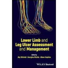 Lower Limb and Leg Ulcer Assessment and Management Paperback Book