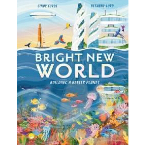 Bright New World by Cindy Forde Paperback Book