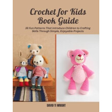 Crochet for Kids Book Guide by David Ti Wright Paperback Book