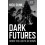 Dark Futures by Nick Dunn Paperback Book 1