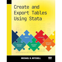 Create and Export Tables Using Stata by Michael N. Mitchell Paperback