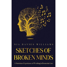 Sketches of Broken Minds by Nia Davies Williams Paperback Book