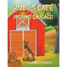 Rubys Cafe The Tail of the Missing Sausage by Elizabeth Huntly Paperba