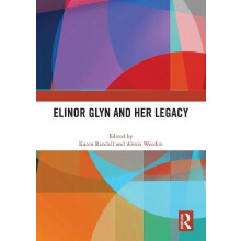 Elinor Glyn and Her Legacy Paperback Book
