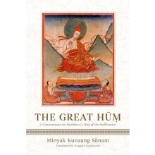 The Great Hum by a.k.a. Minyak Kunzang Sonam Hardcover Book
