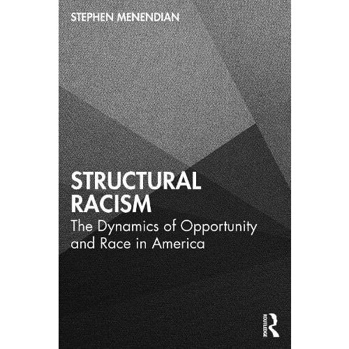 Structural Racism by Stephen Menendian Paperback Book