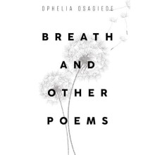 Breath and other poems by Ophelia Osagiede Paperback Book