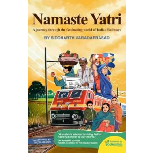 Namaste Yatri by Siddharth Varadaprasad Paperback Book