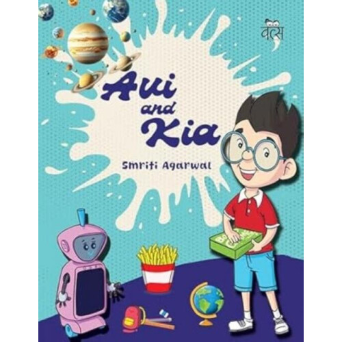 Avi and KIA by Smriti Agarwal Paperback Book