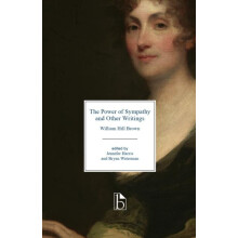 The Power of Sympathy and Other Writings by William Hill Brown Paperba
