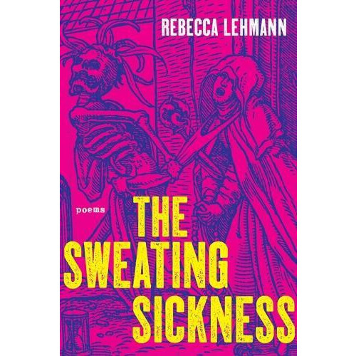 The Sweating Sickness by Rebecca Lehmann Paperback Book