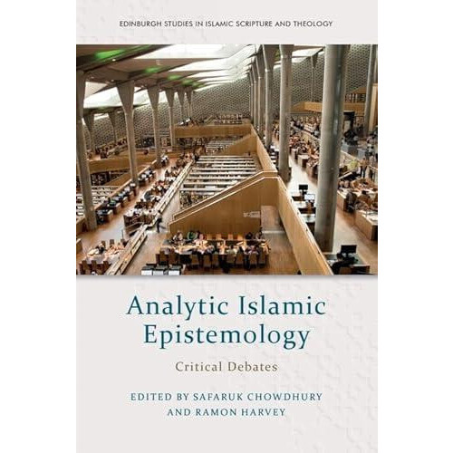 Analytic Islamic Epistemology Hardcover Book