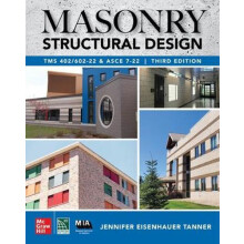 Masonry Structural Design Third Edition TMS 40260222 and ASCE 722 by J