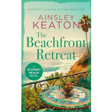 The Beachfront Retreat by Ainsley Keaton Paperback Book