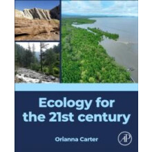 Ecology for the 21st century by Carter Orianna Associate Professor Bio