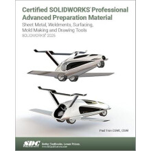 Certified SOLIDWORKS Professional Advanced Preparation Material SOLIDW