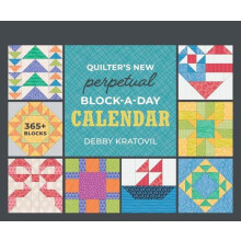 Quilters New Perpetual BlockaDay Calendar by Debby Kratovil Other Book