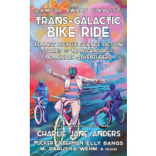TransGalactic Bike Ride 2nd Ed. Paperback Book
