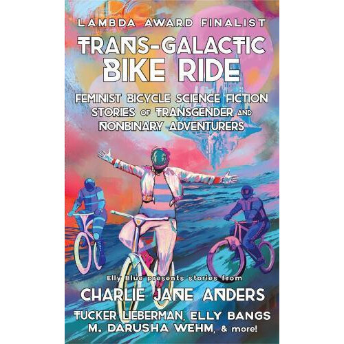 TransGalactic Bike Ride 2nd Ed. Paperback Book