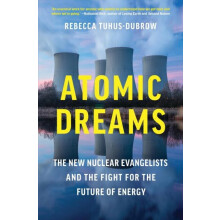 Atomic Dreams by Rebecca TuhusDubrow Hardcover Book