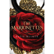 The Marionettes by Katie Wismer Paperback Book