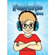 Fantastic Max by Jasmin Manley Hardcover Book