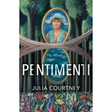 Pentimenti by Julia Courtney Paperback Book