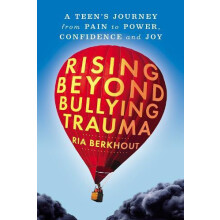 Rising Beyond Bullying Trauma by Ria Berkhout Paperback Book