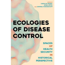 Ecologies of Disease Control Hardcover Book