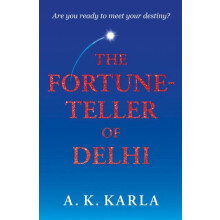 The FortuneTeller Of Delhi by A. K. Karla Paperback Book