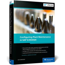 Configuring Plant Maintenance in SAP S4HANA by Karl Liebstuckel Hardco