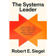 The Systems Leader by Robert E. Siegel Paperback Book