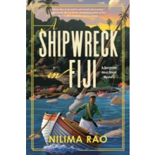 Shipwreck in Fiji by Nilima Rao Hardcover Book