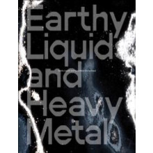 Earthy Liquids and Heavy Metal Hypersleep Lisa Seebach Hardcover Book