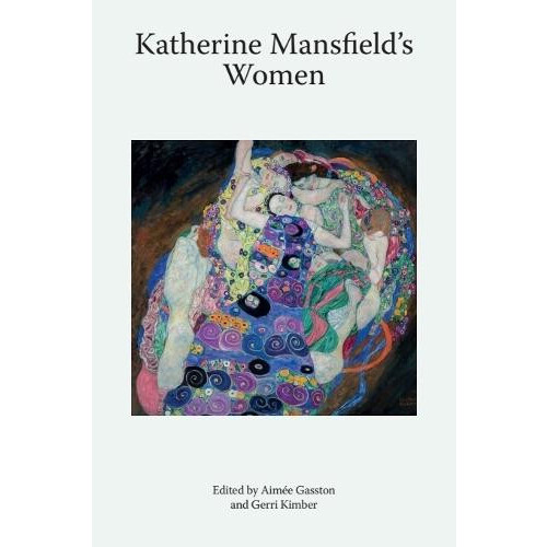 Katherine Mansfields Women Hardcover Book