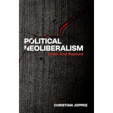 Political Neoliberalism by Joppke Christian Professor Emeritus Profess