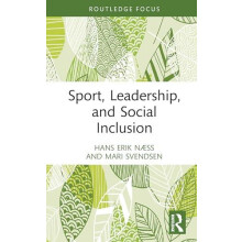 Sport Leadership and Social Inclusion by Svendsen Mari Kristiania Univ