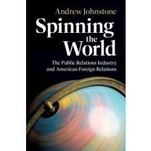 Spinning the World by Andrew University of Leicester Johnstone Hardcov