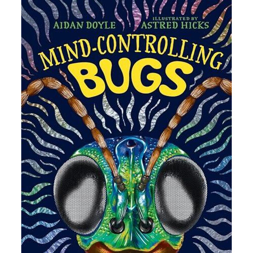 Mindcontrolling Bugs by Aidan Doyle Hardcover Book