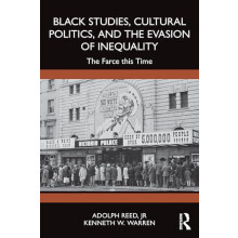 Black Studies Cultural Politics and the Evasion of Inequality by Kenne