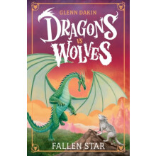Dragons Vs Wolves 1 Fallen Star by Glenn Dakin Paperback Book