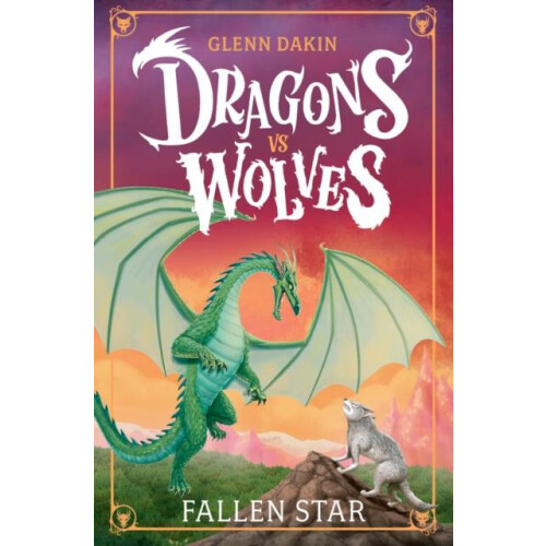 Dragons Vs Wolves 1 Fallen Star by Glenn Dakin Paperback Book